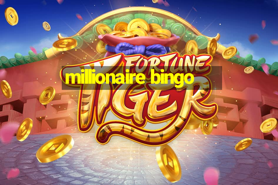 millionaire bingo