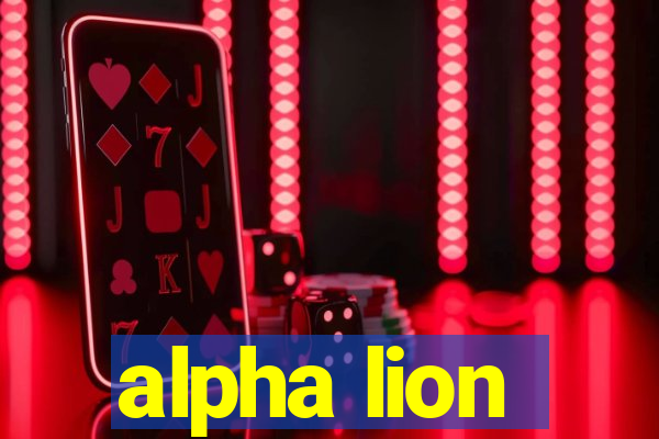 alpha lion