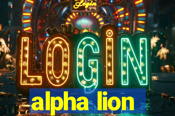 alpha lion