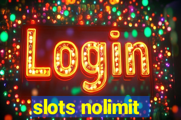 slots nolimit