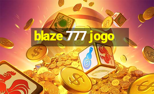 blaze 777 jogo