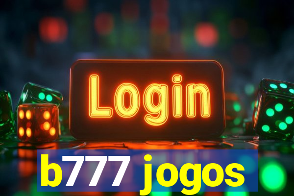 b777 jogos