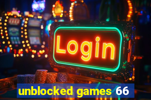 unblocked games 66