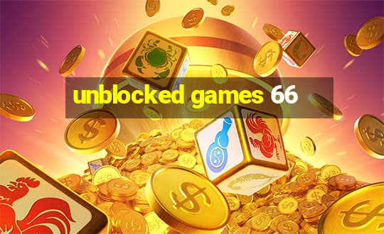 unblocked games 66