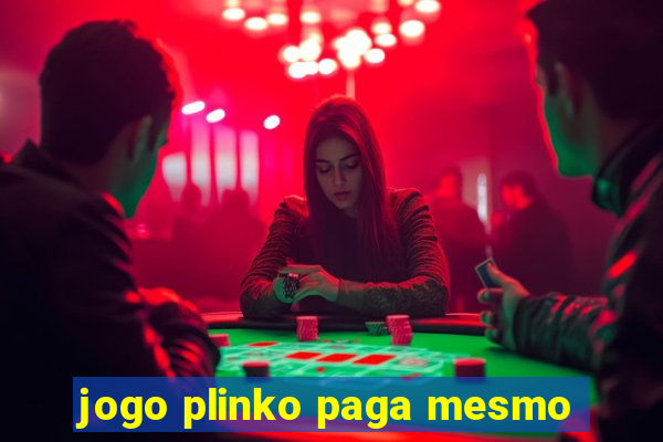 jogo plinko paga mesmo