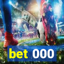 bet 000