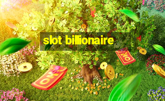 slot billionaire