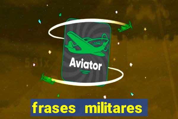 frases militares para status