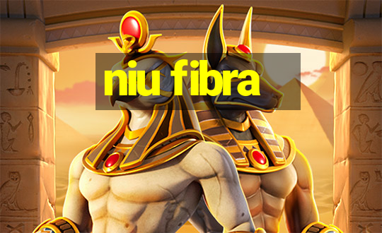 niu fibra