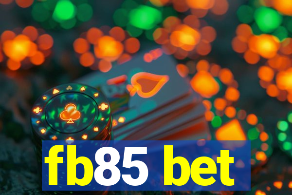 fb85 bet