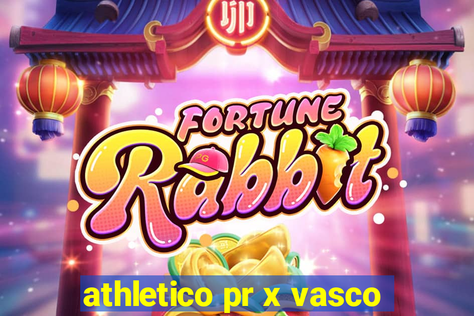 athletico pr x vasco