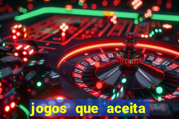 jogos que aceita cart?o de crédito