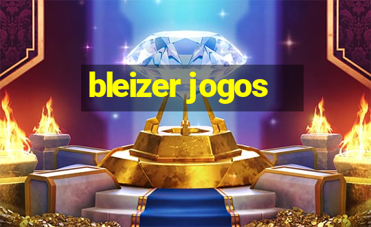 bleizer jogos