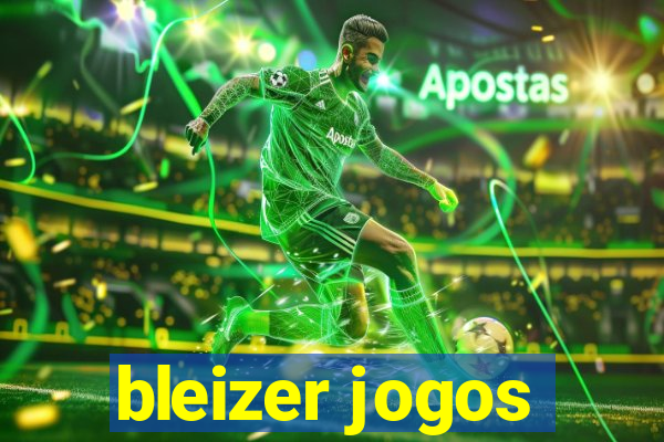 bleizer jogos