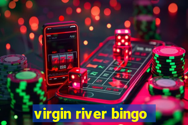 virgin river bingo