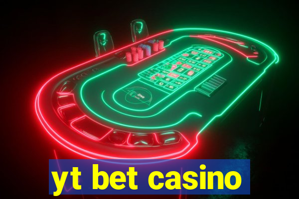 yt bet casino