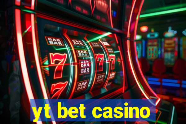 yt bet casino