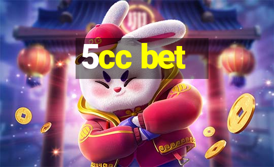 5cc bet