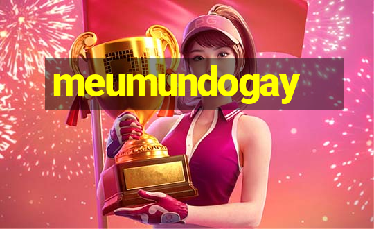 meumundogay