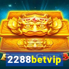 2288betvip