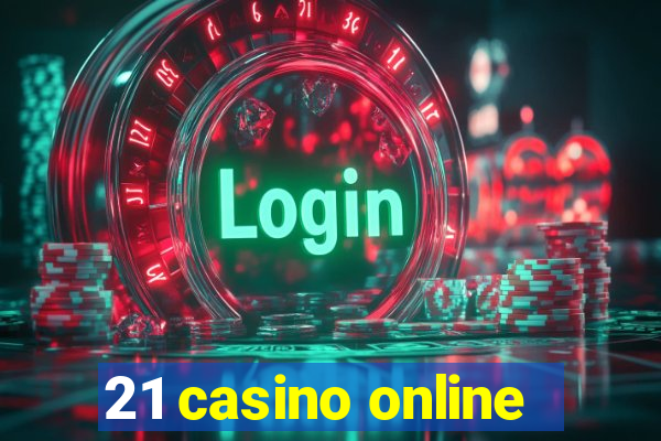 21 casino online