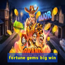 fortune gems big win