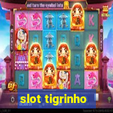 slot tigrinho