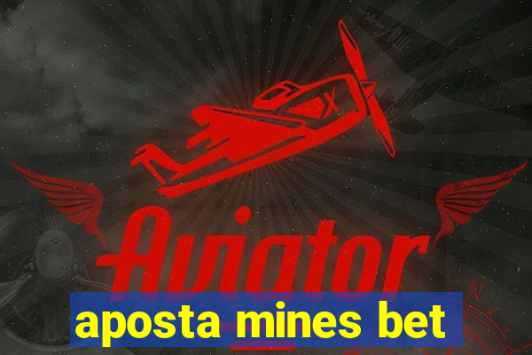 aposta mines bet