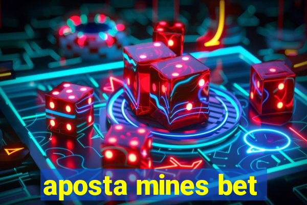 aposta mines bet