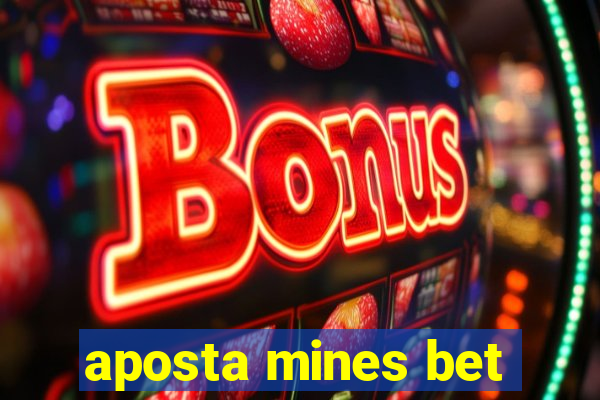 aposta mines bet