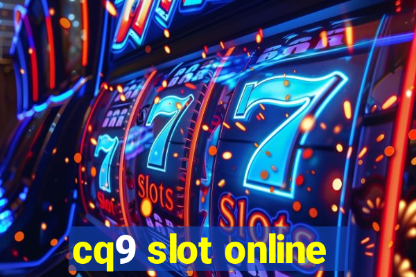 cq9 slot online