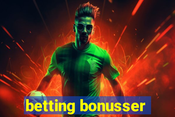 betting bonusser