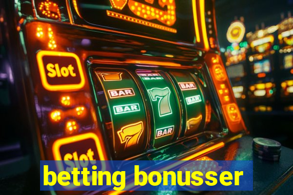 betting bonusser