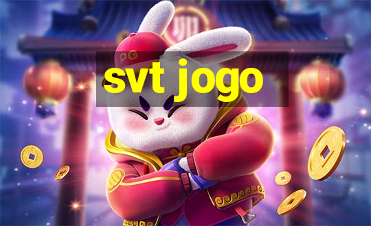 svt jogo