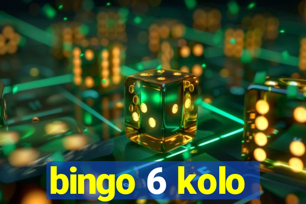 bingo 6 kolo