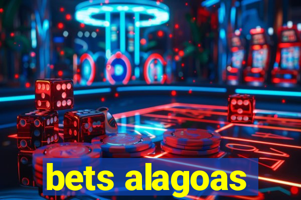 bets alagoas