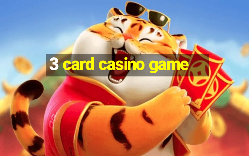 3 card casino game