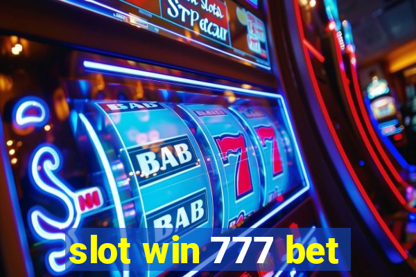 slot win 777 bet