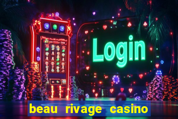 beau rivage casino and resort