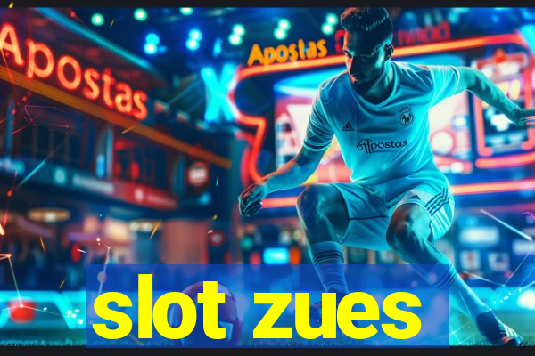 slot zues