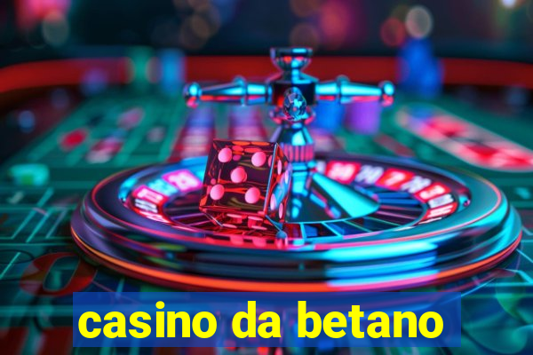 casino da betano