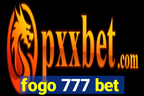 fogo 777 bet