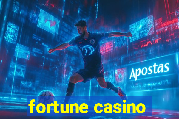 fortune casino