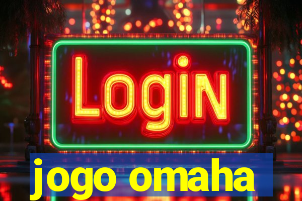 jogo omaha