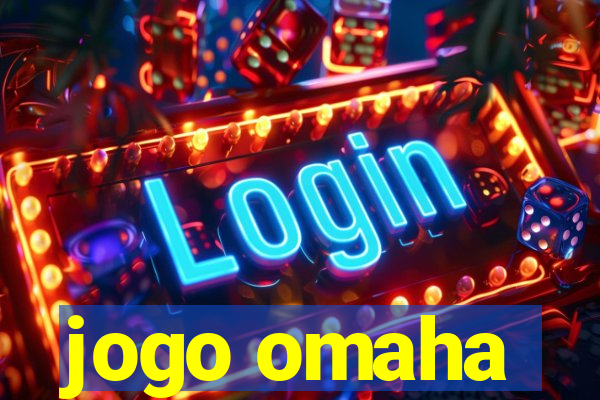 jogo omaha