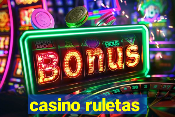 casino ruletas