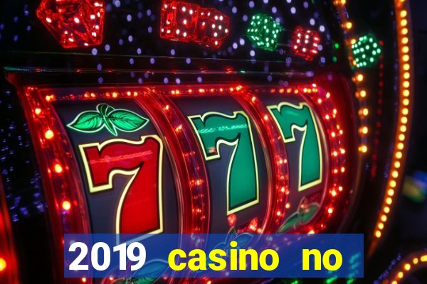 2019 casino no deposit bonus