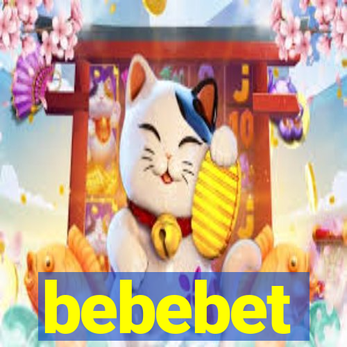 bebebet