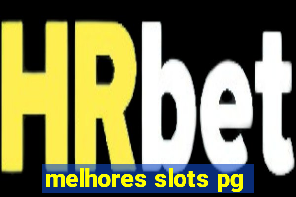 melhores slots pg