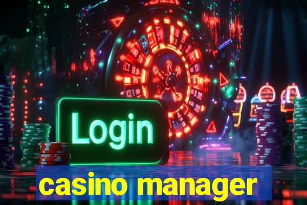 casino manager